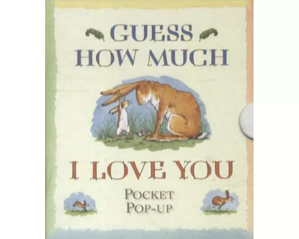 Guess How Much I Love You