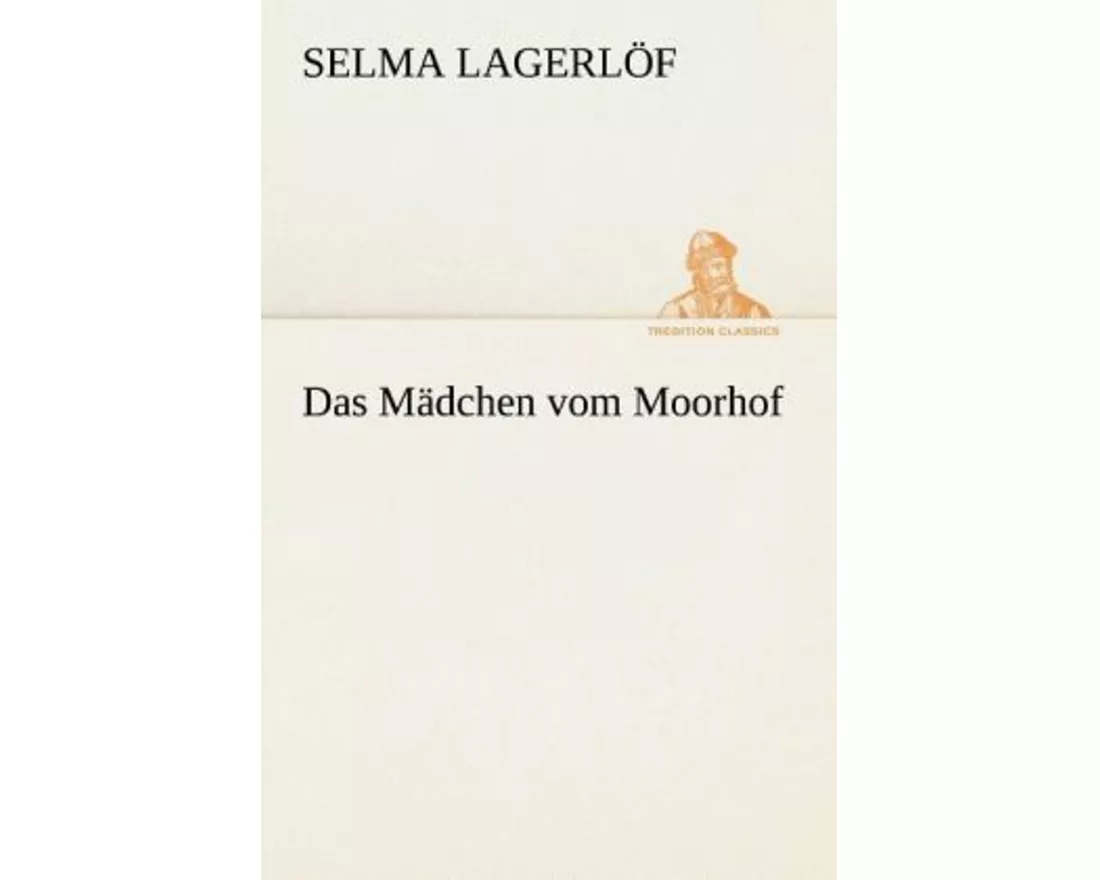 Das Mädchen vom Moorhof