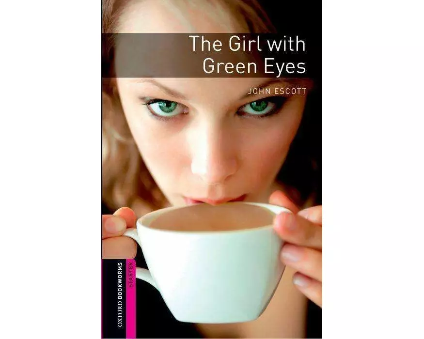Oxford Bookworms Library: Starter:: The Girl with Green Eyes