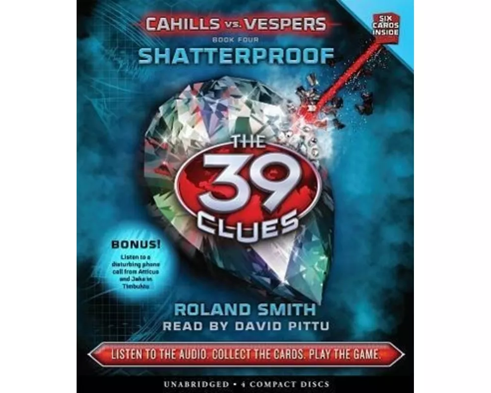 Shatterproof (the 39 Clues: Cahills vs. Vespers, Book 4)