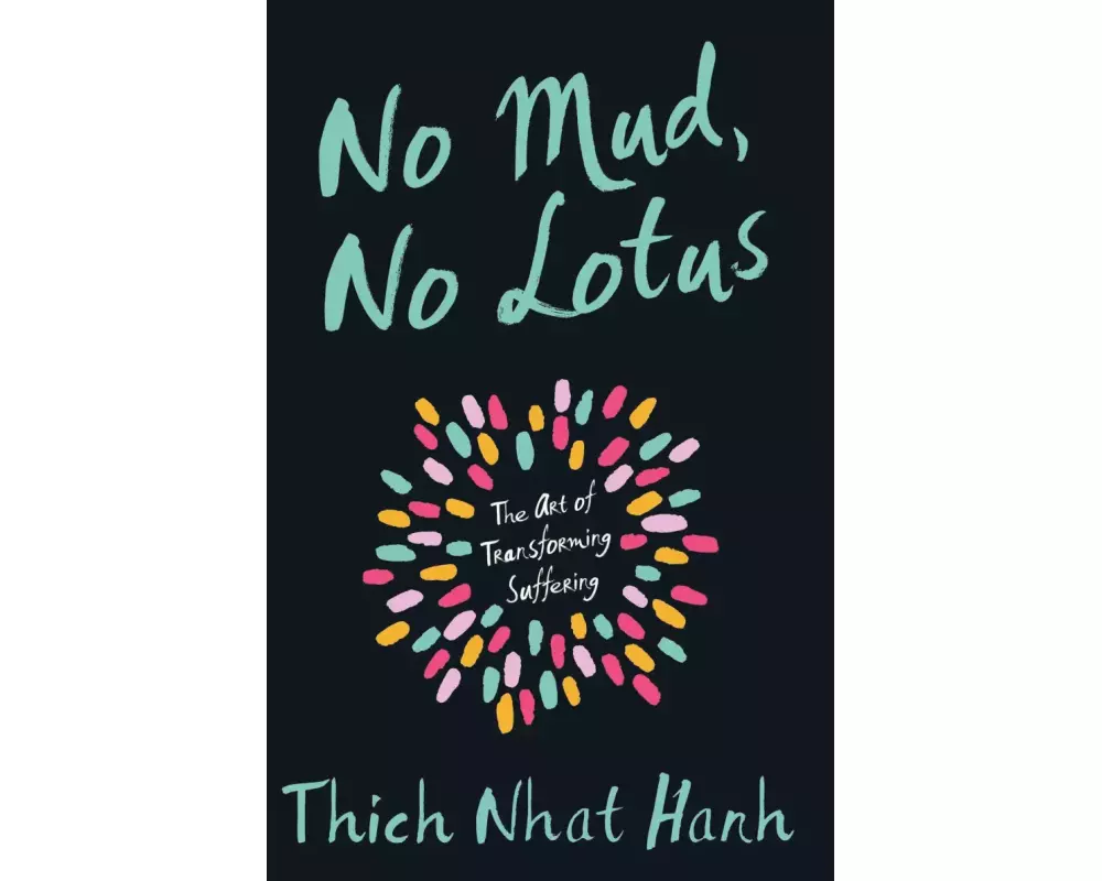 No Mud, No Lotus