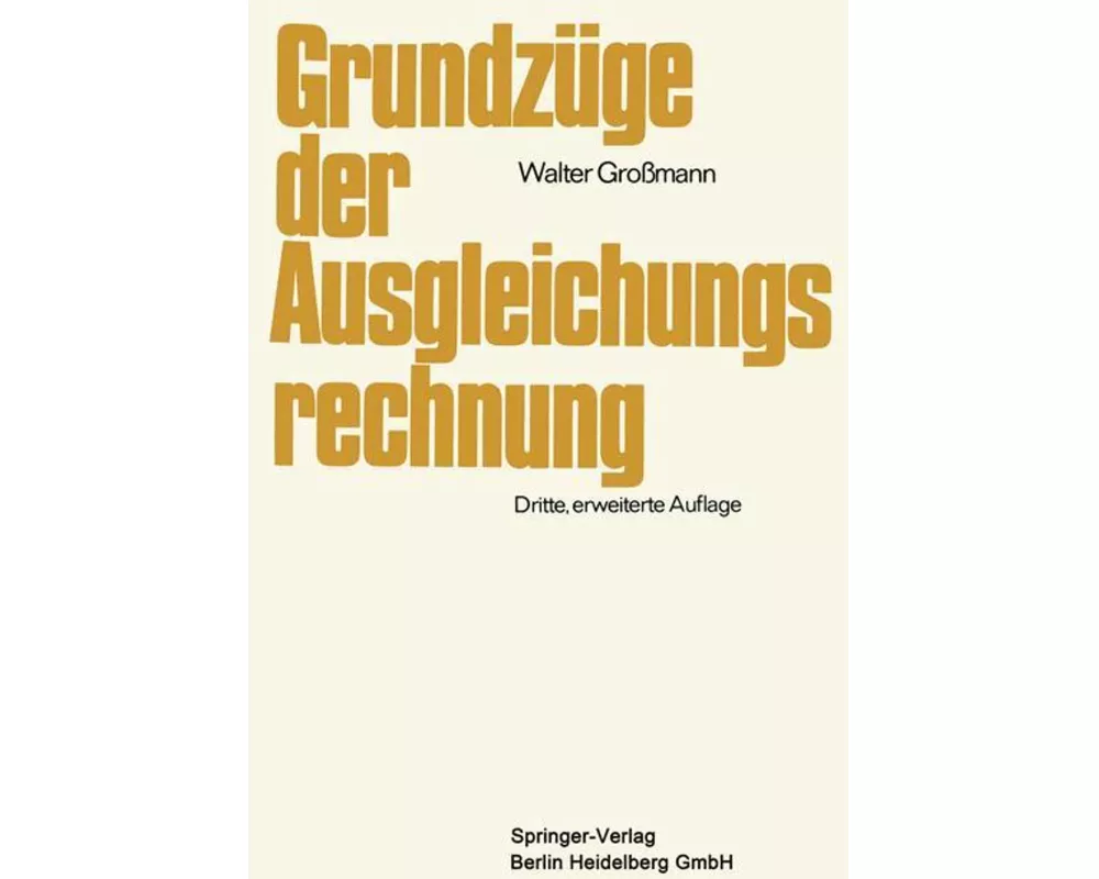 Grundzüge der Ausgleichungsrechnung