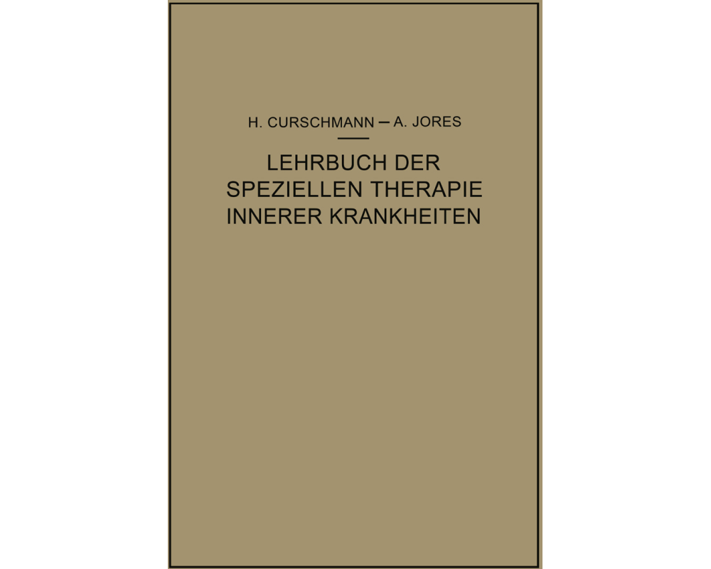 Lehrbuch der speziellen Therapie innerer Krankheiten