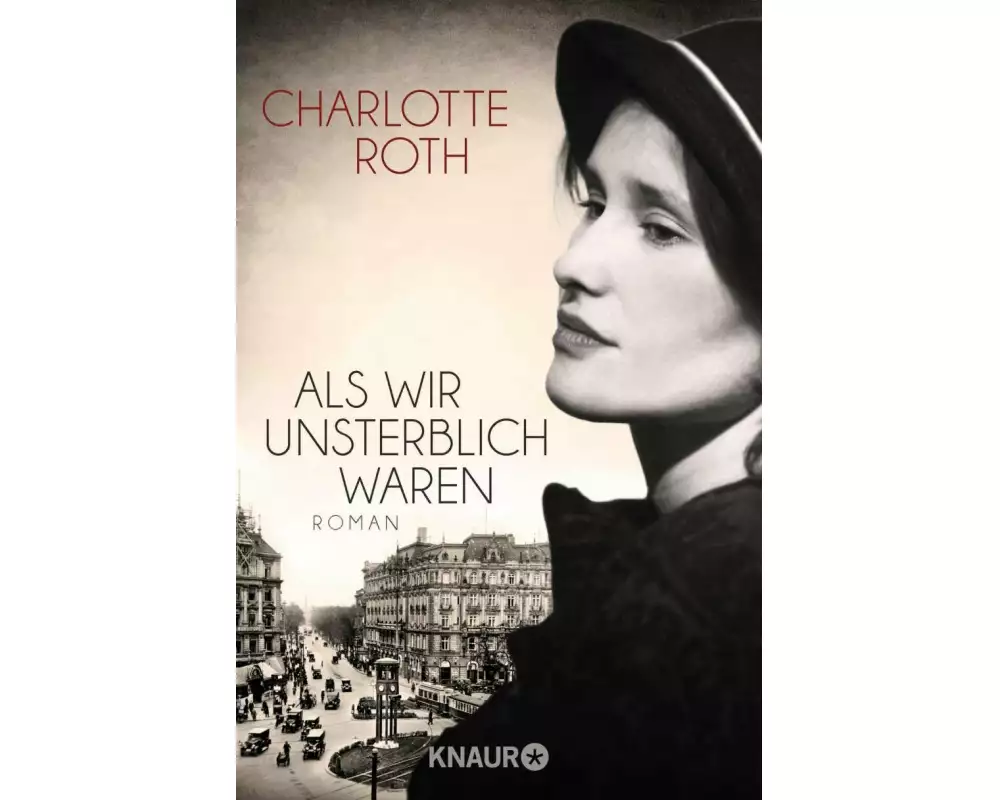 Als wir unsterblich waren