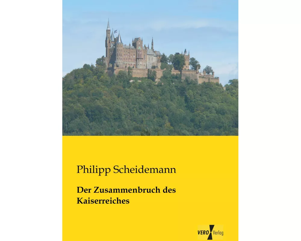 Der Zusammenbruch des Kaiserreiches