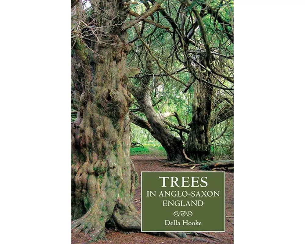 Trees in Anglo-Saxon England