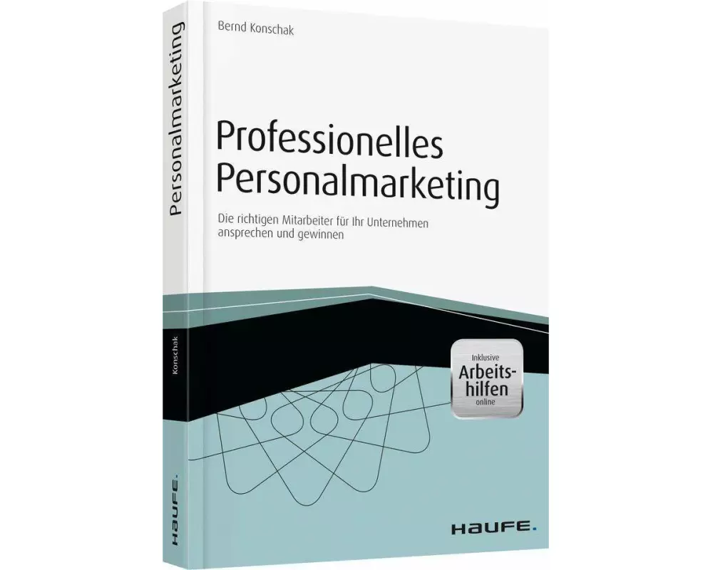 Professionelles Personalmarketing – inkl. Arbeitshilfen online
