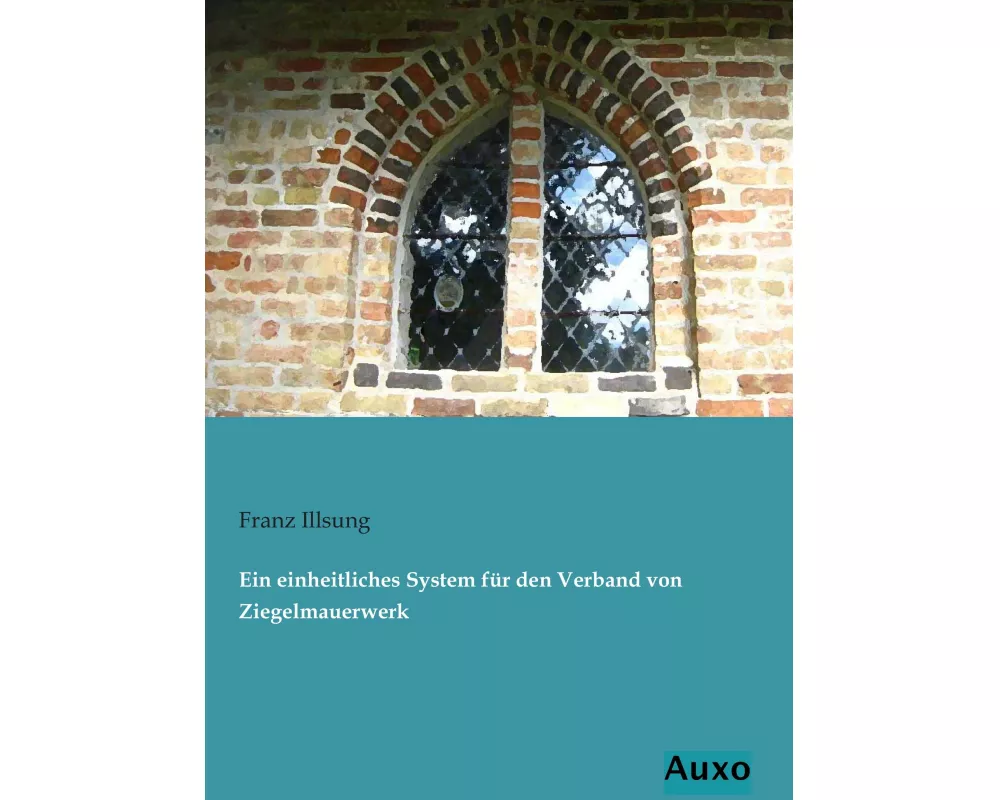 Ein einheitliches System für den Verband von Ziegelmauerwerk