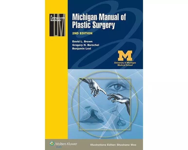 Michigan Manual of Plastic Surgery