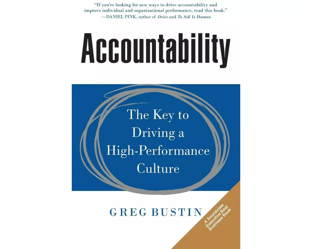 Accountability: The Key to Driving a High-Performance Culture