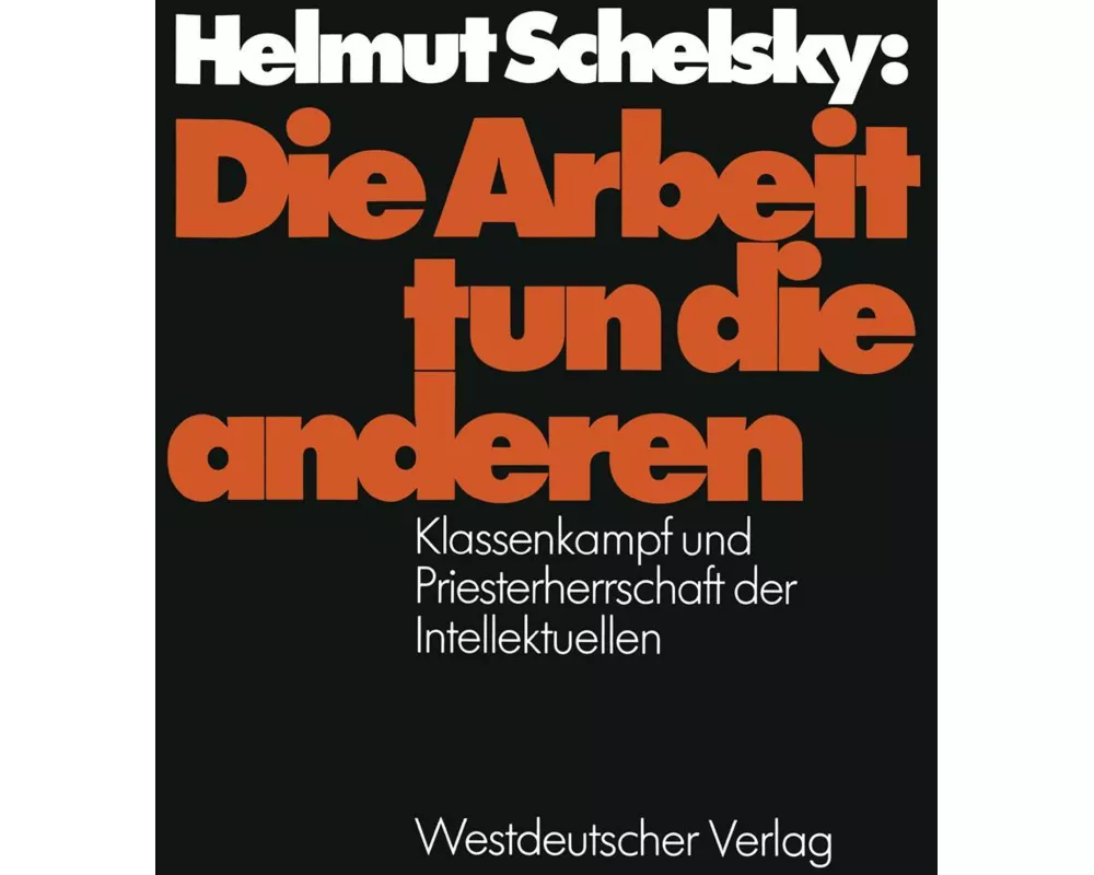 Die Arbeit tun die anderen