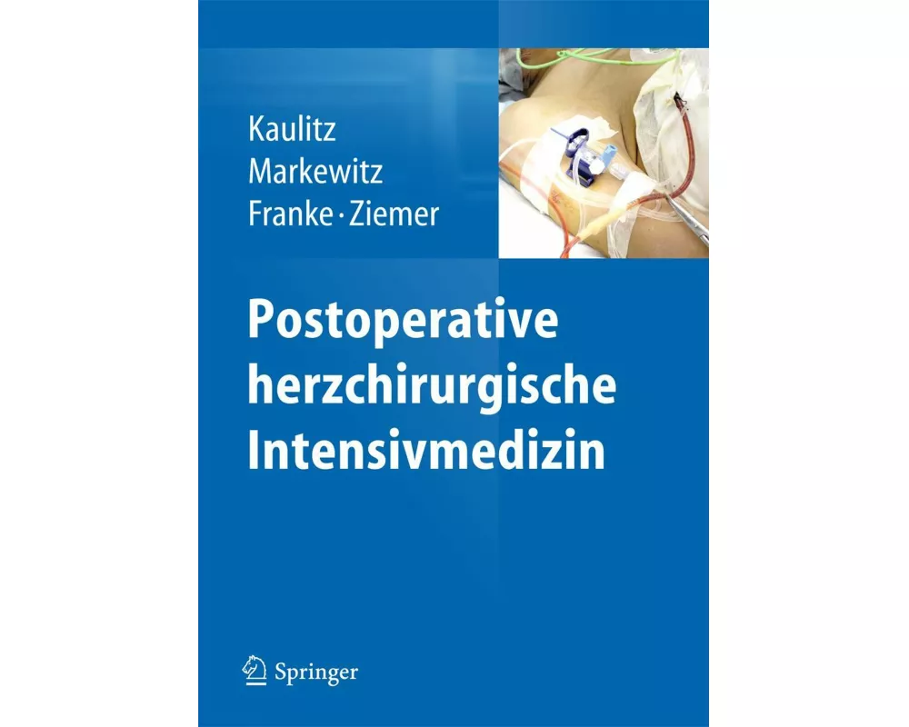 Postoperative herzchirurgische Intensivmedizin