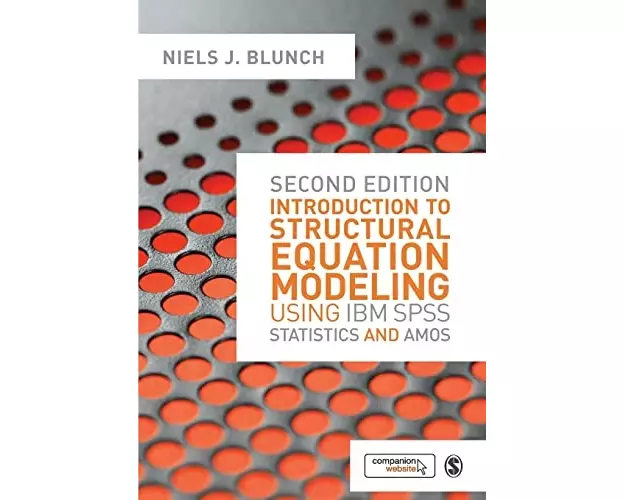 Introduction to Structural Equation Modeling Using IBM SPSS Statistics and Amos