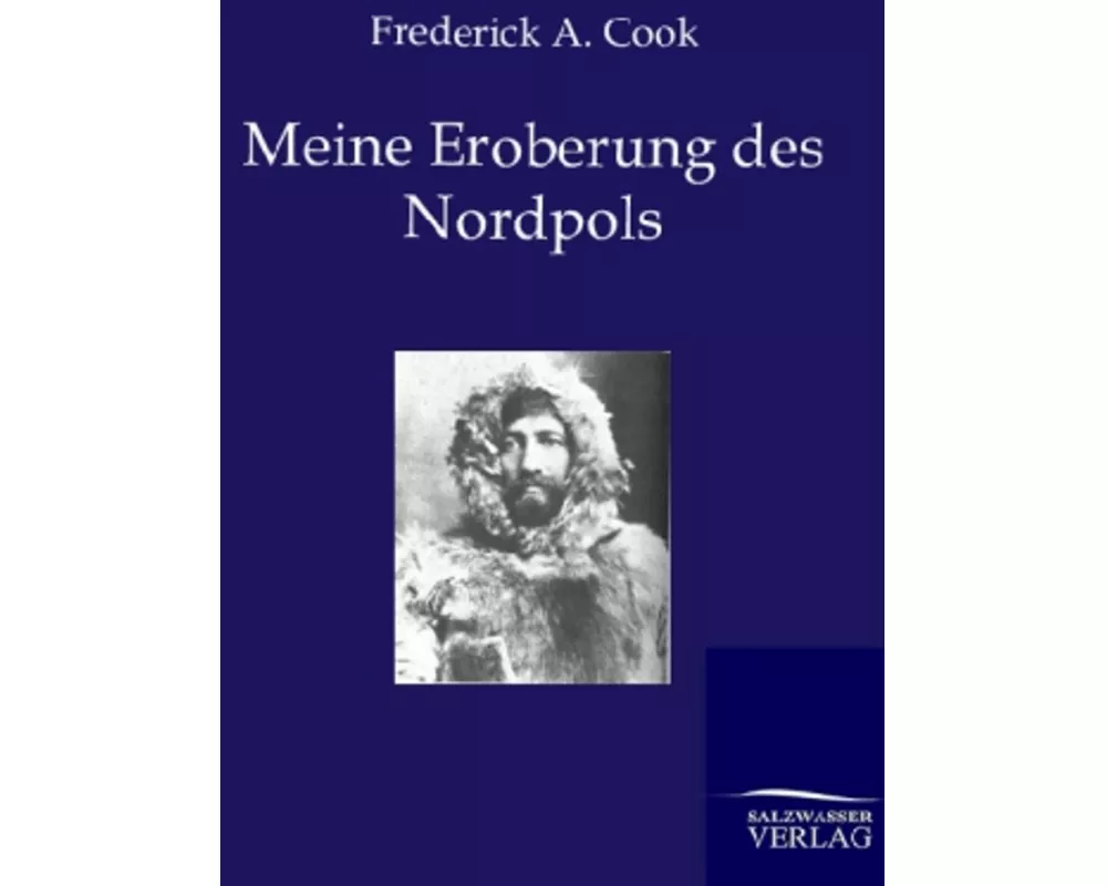 Meine Eroberung des Nordpols