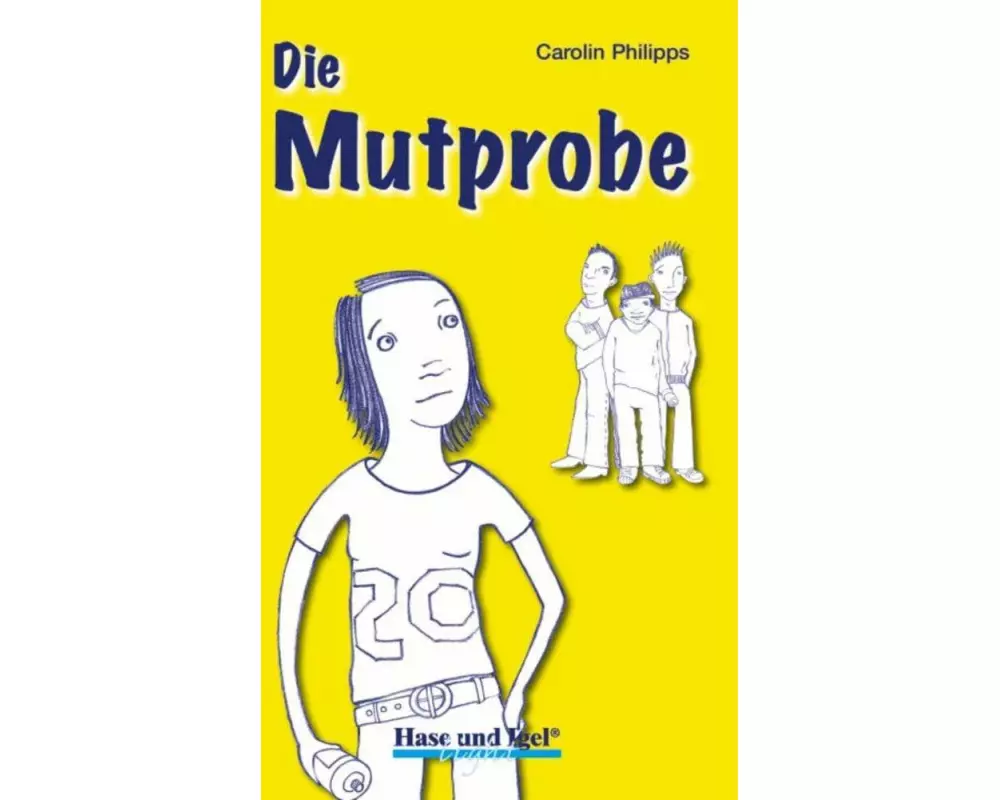 Die Mutprobe