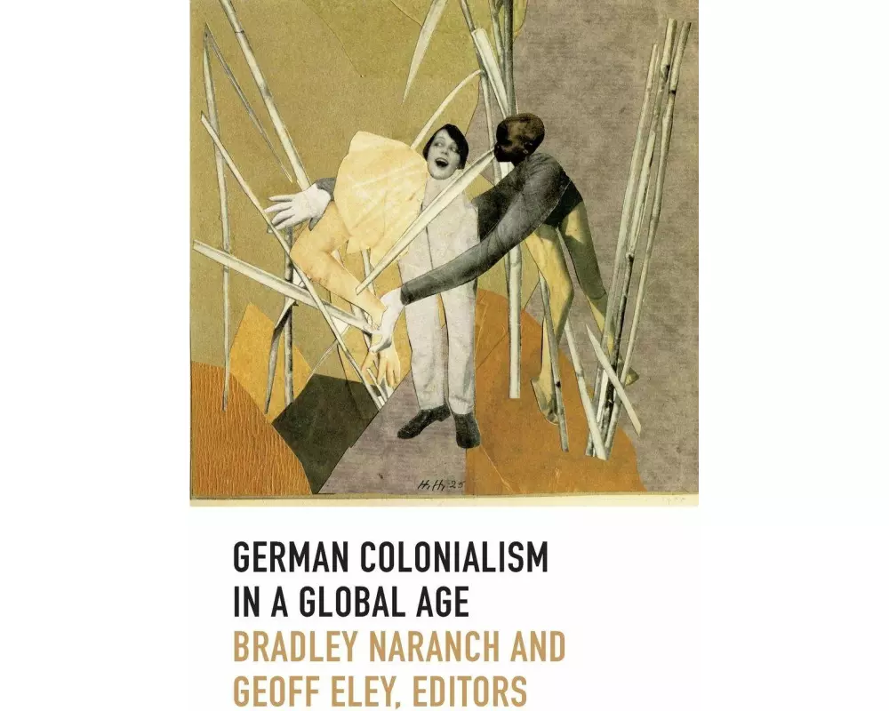 German Colonialism in a Global Age
