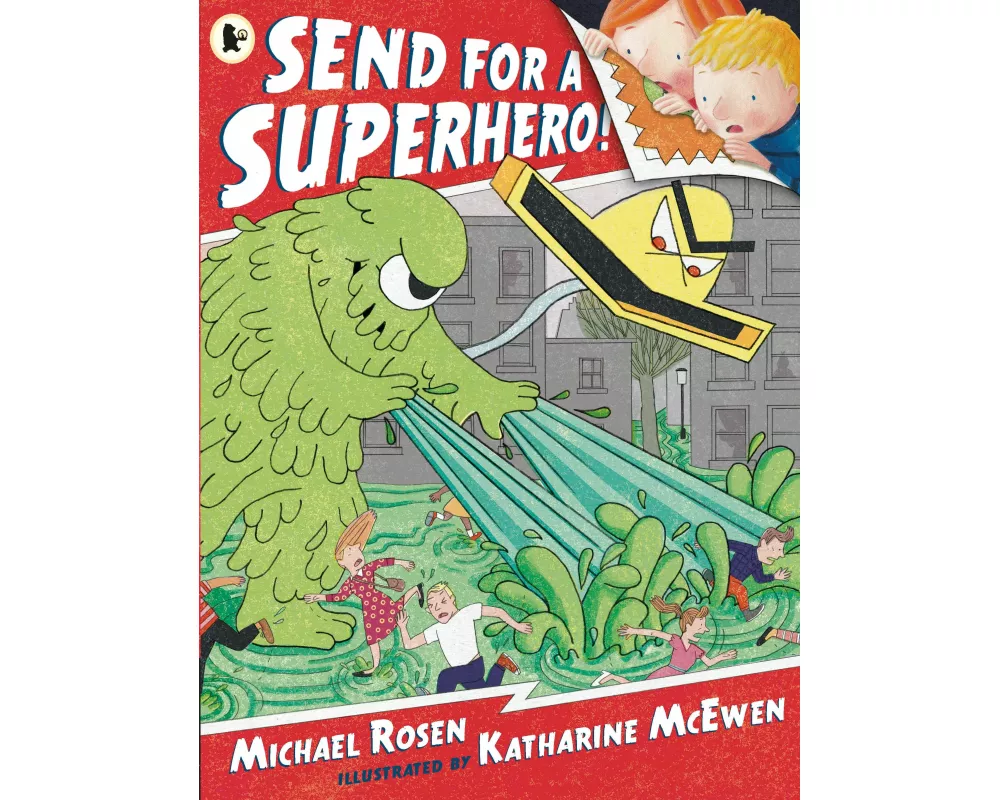 Send for a Superhero!