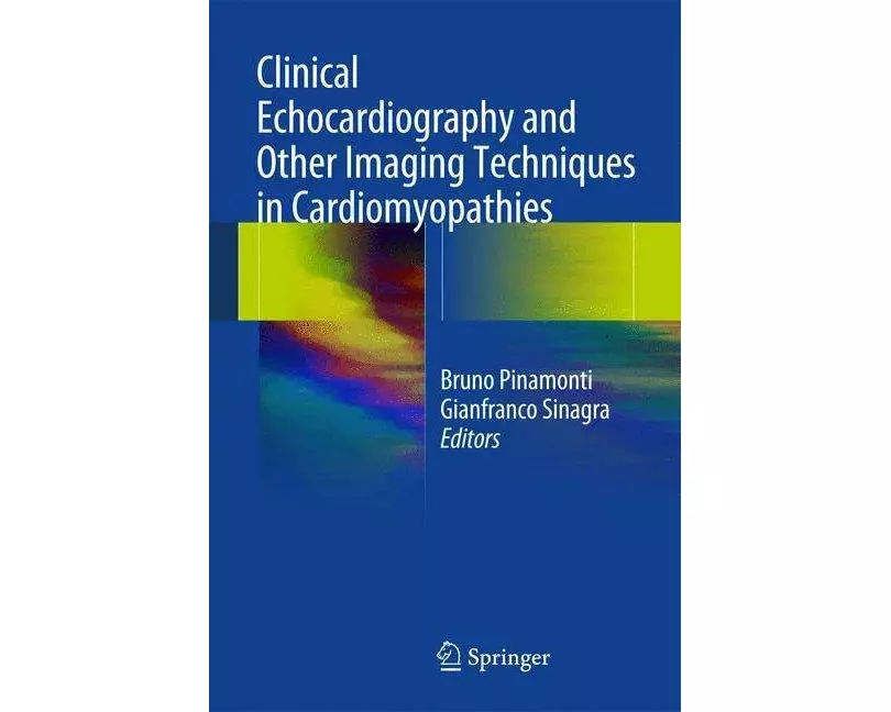 Clinical Echocardiography and Other Imaging Techniques in Cardiomyopathies