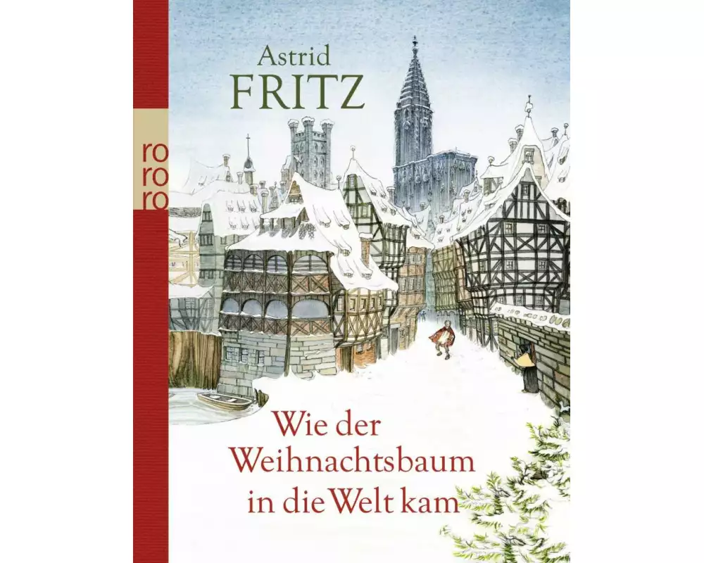 Wie der Weihnachtsbaum in die Welt kam