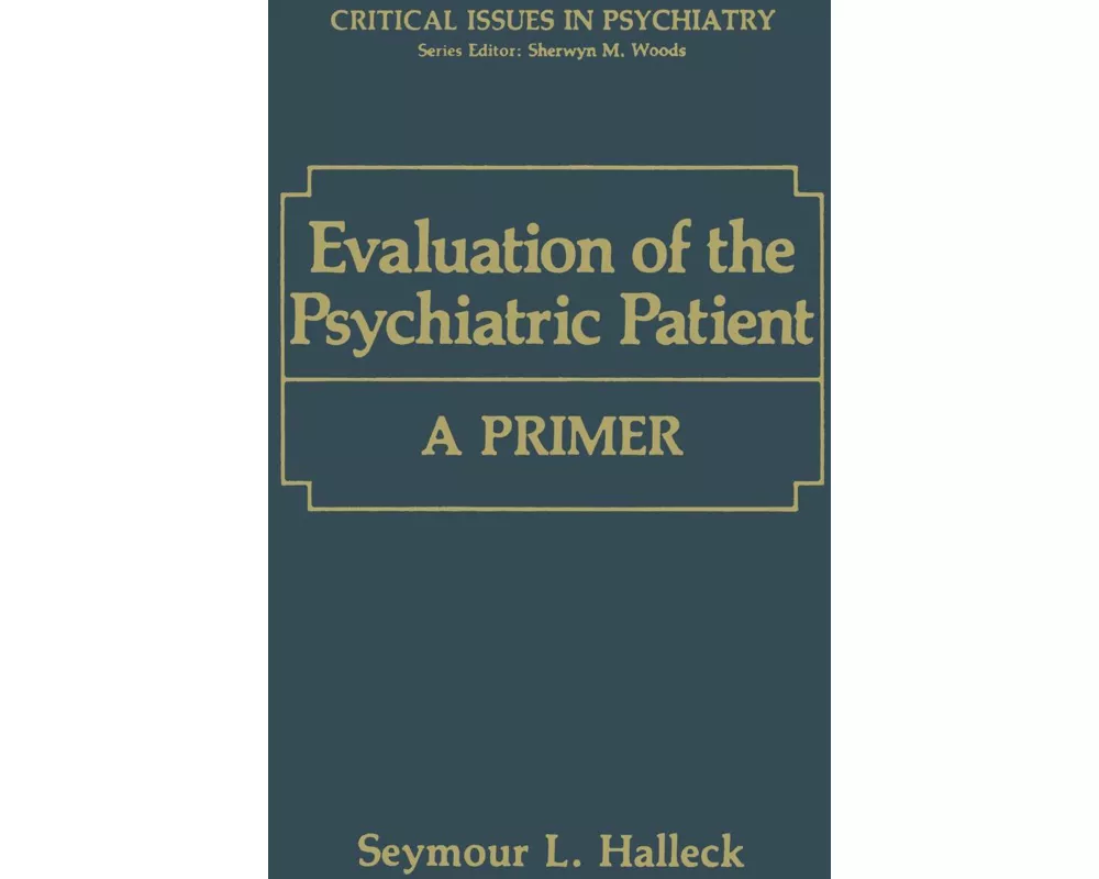 Evaluation of the Psychiatric Patient