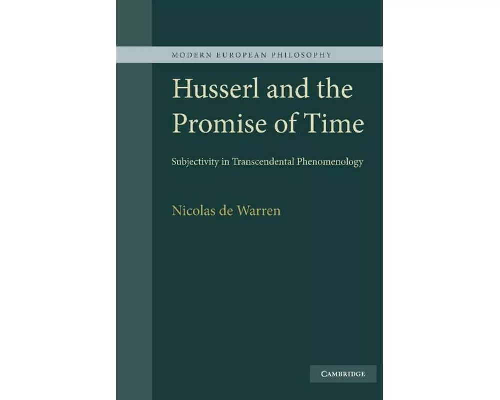 Husserl and the Promise of Time