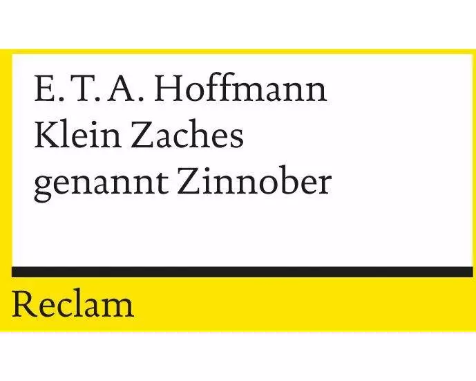 Klein Zaches genannt Zinnober