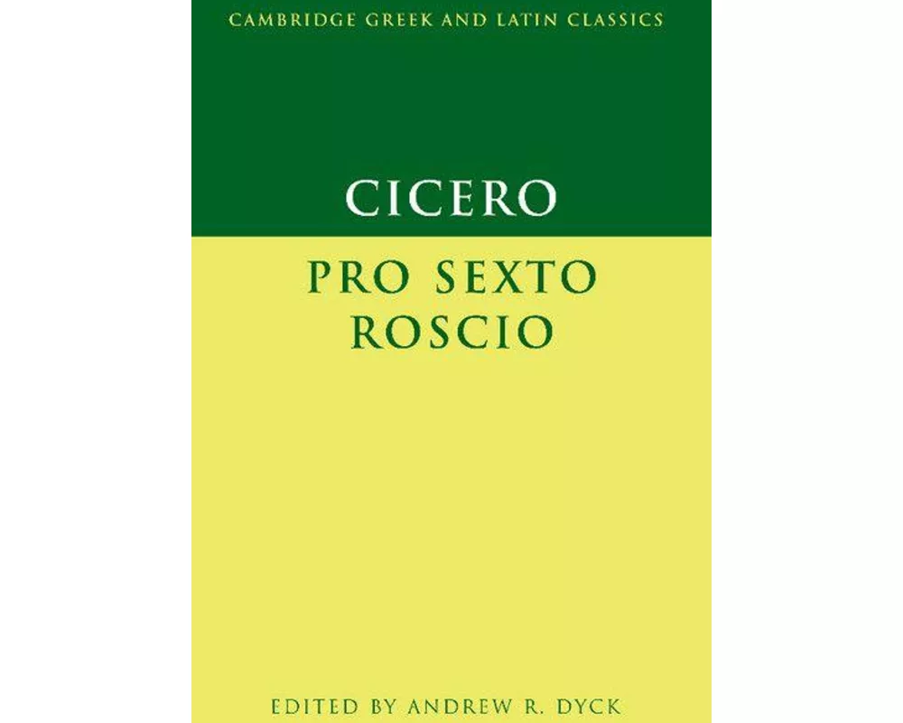 Cicero: 'Pro Sexto Roscio'