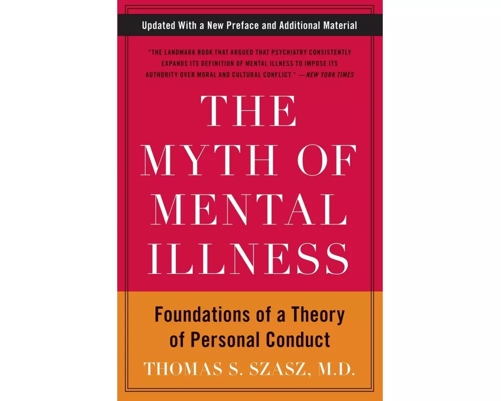 The Myth of Mental Illness