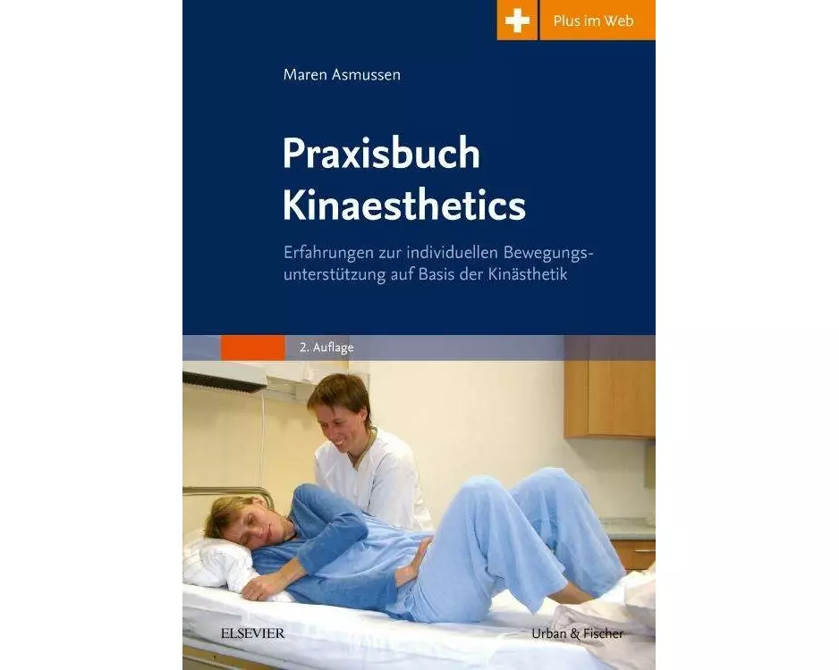 Praxisbuch Kinaesthetics