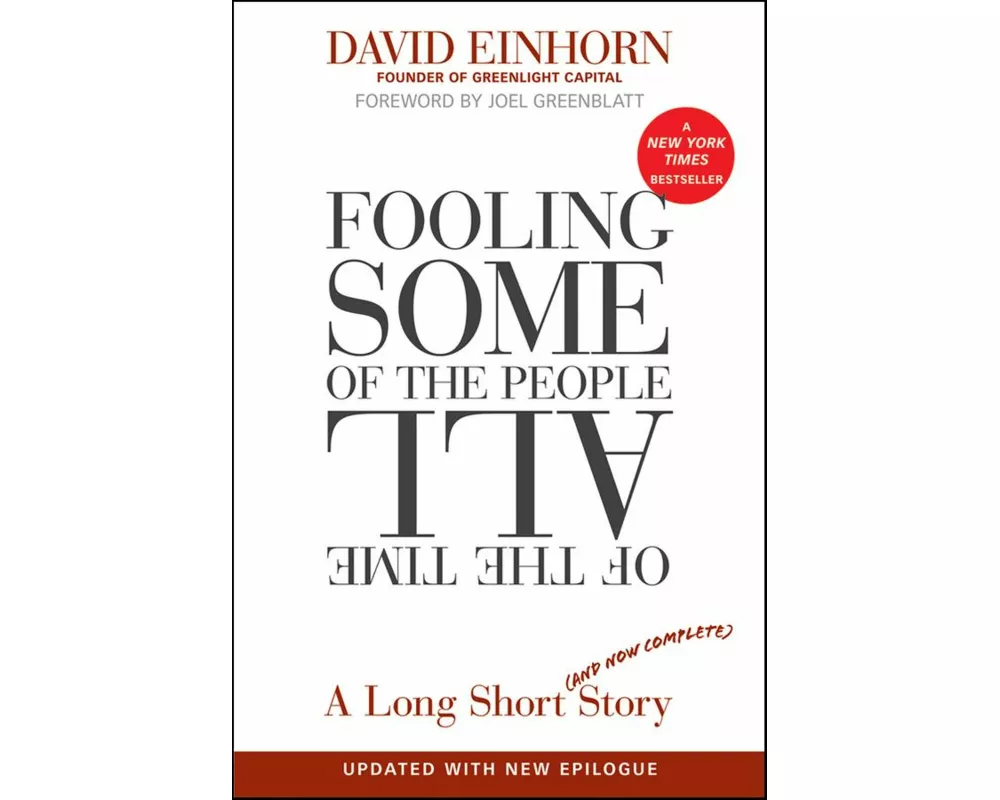 Fooling Some of the People All of the Time, A Long Short (and Now Complete) Story, Updated with New Epilogue