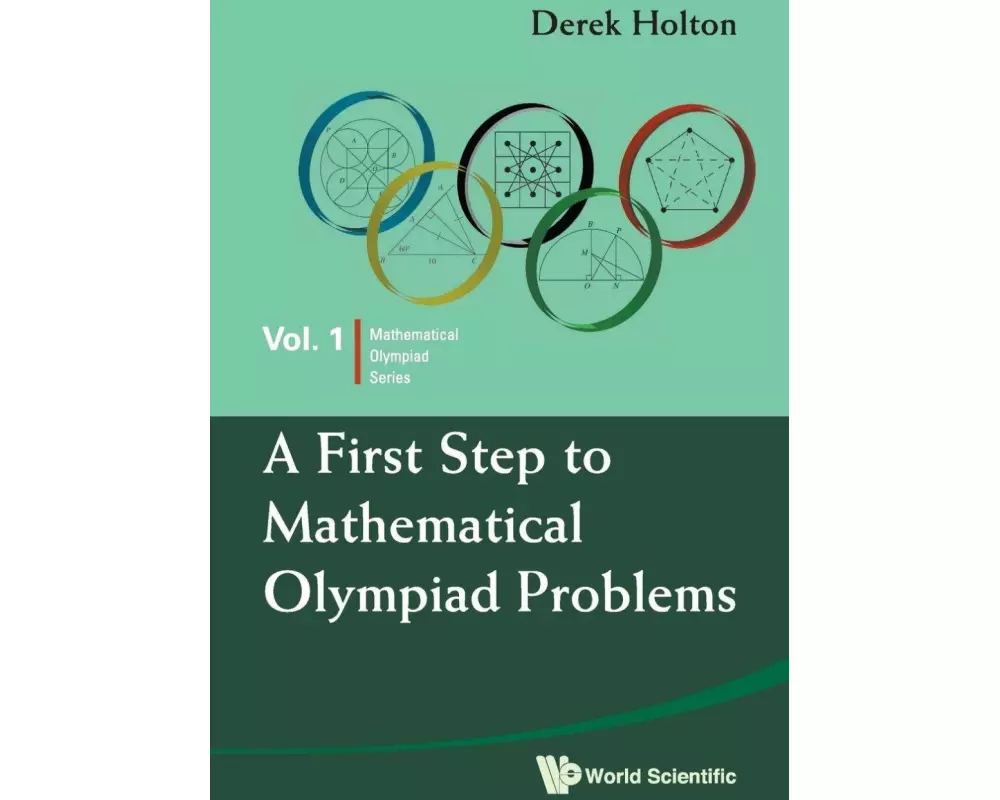 First Step To Mathematical Olympiad Problems, A