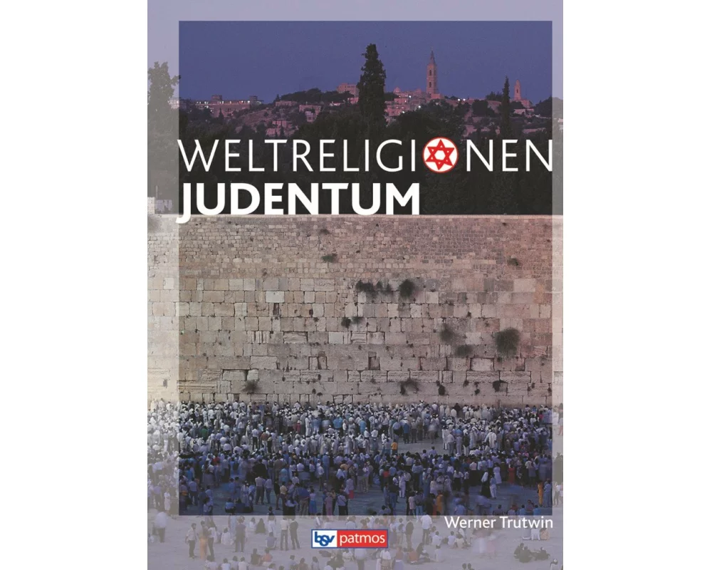 Die Weltreligionen - Arbeitsbücher für die Sekundarstufe II - Neubearbeitung