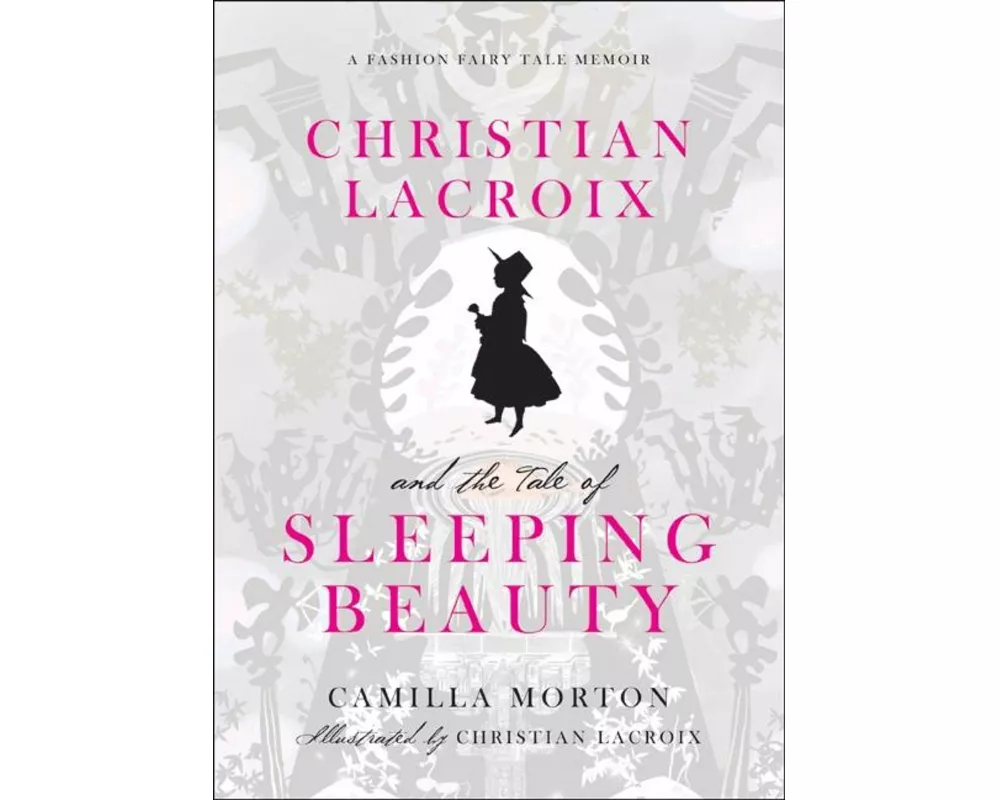 Christian Lacroix and the Tale of Sleeping Beauty