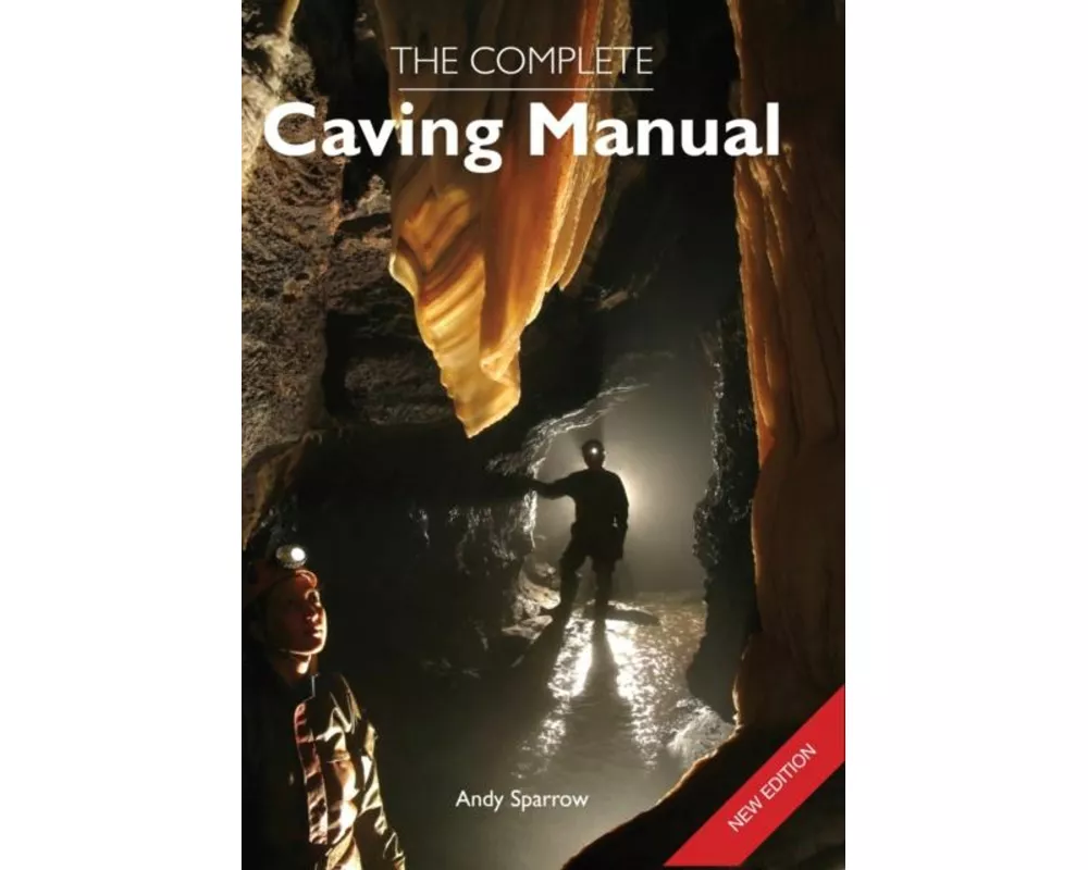 The Complete Caving Manual