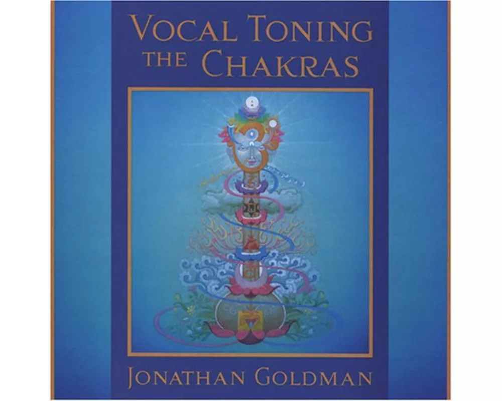 Vocal Toning the Chakras