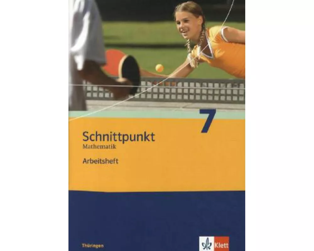 Schnittpunkt Mathematik. Arbeitsheft plus Lösungsheft 7. Schuljahr. Ausgabe für Thüringen