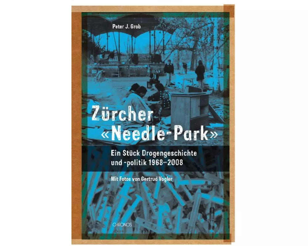 Zürcher 'Needle-Park'