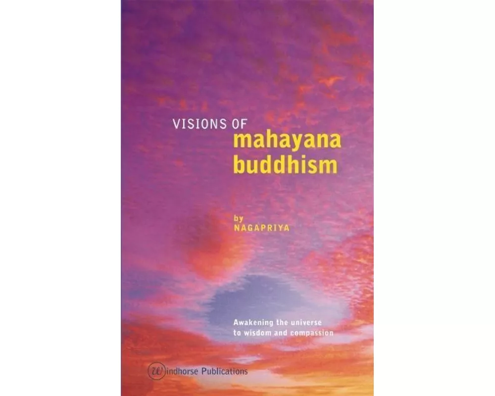 Visions of Mahayana Buddhism