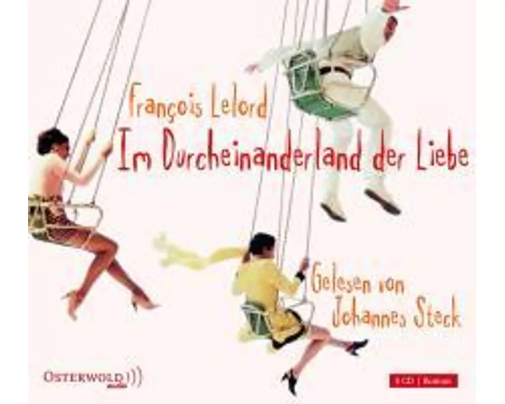 Im Durcheinanderland der Liebe