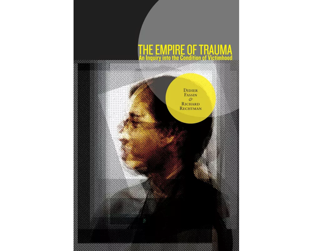 The Empire of Trauma
