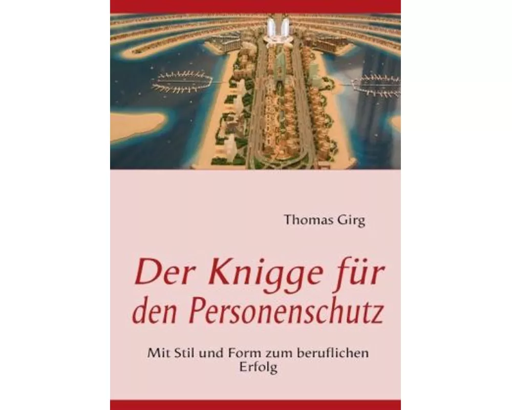 Der Knigge für den Personenschutz