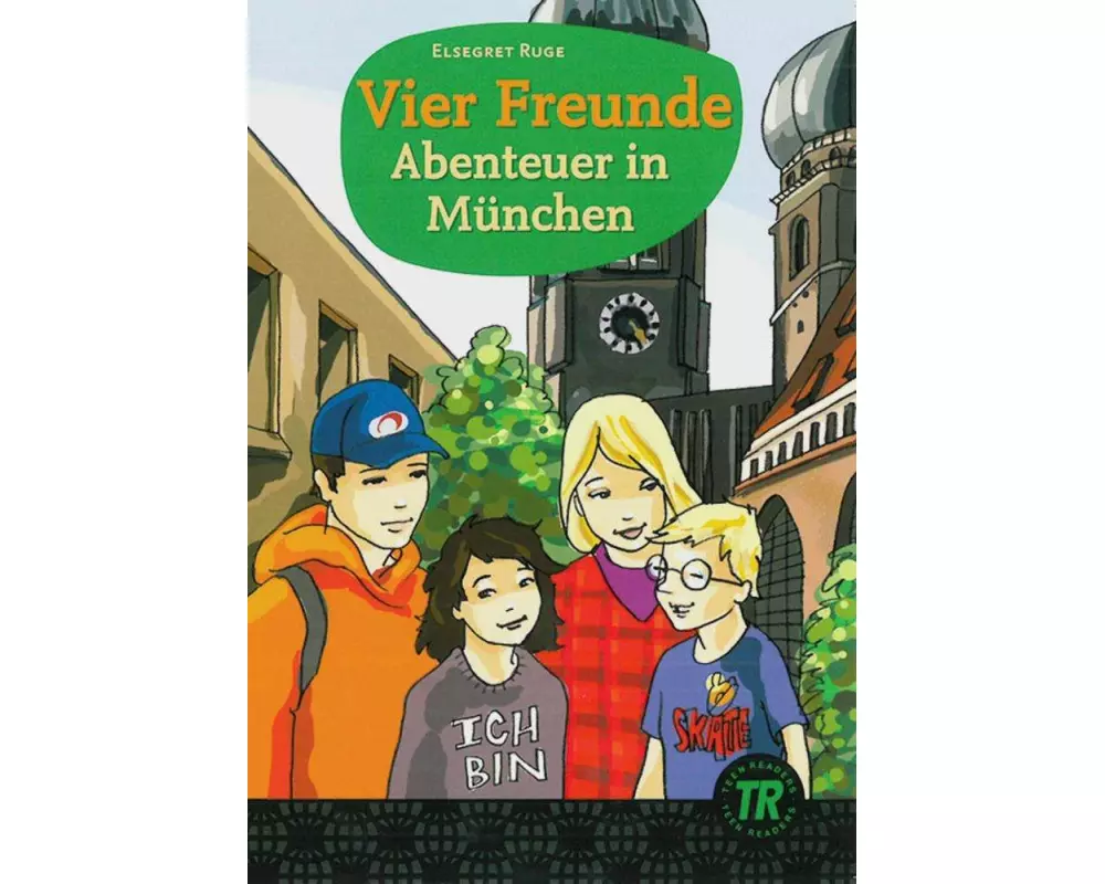Vier Freunde - Abenteuer in München