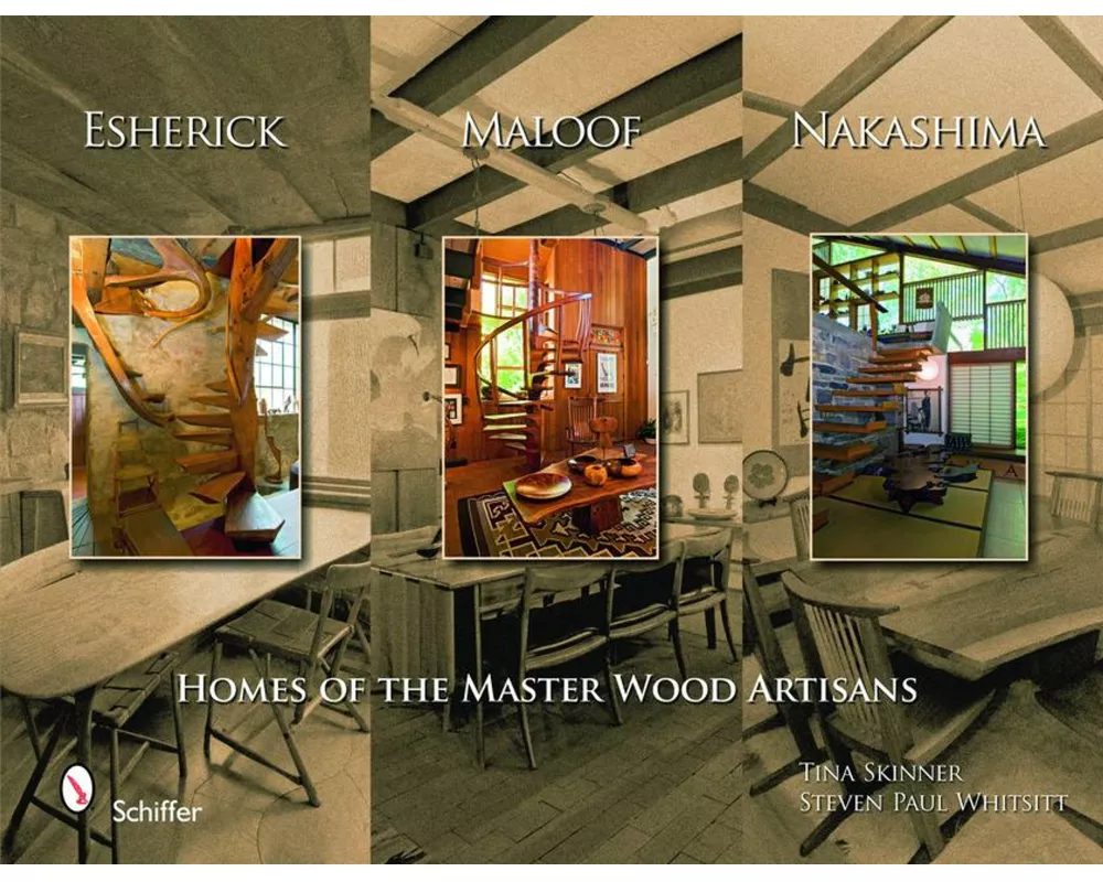 Esherick, Maloof, and Nakashima