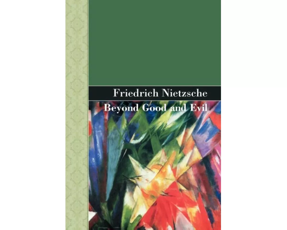 Beyond Good and Evil