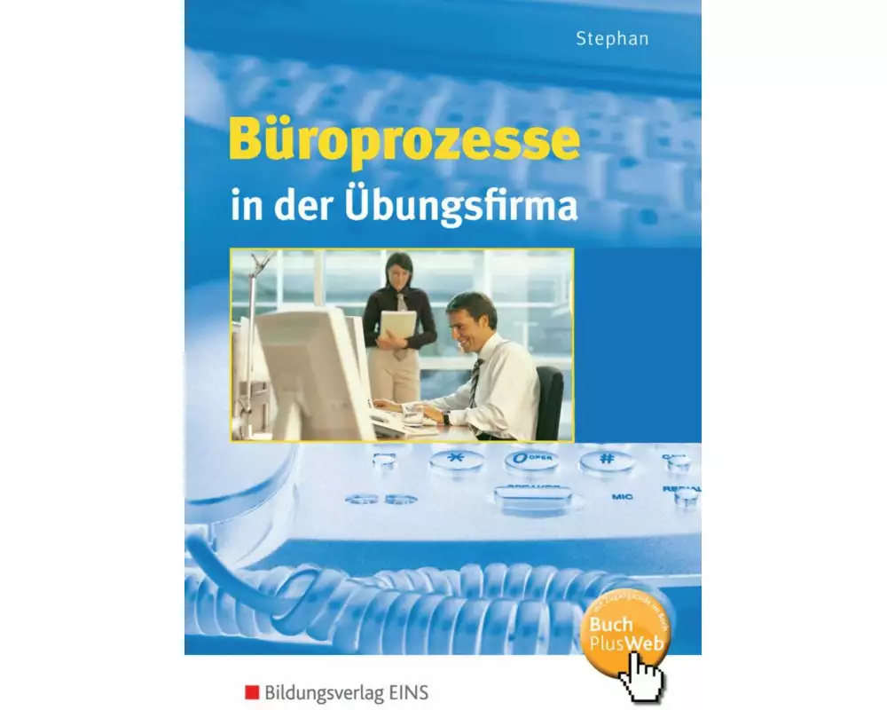 Büroprozesse in der Übungsfirma