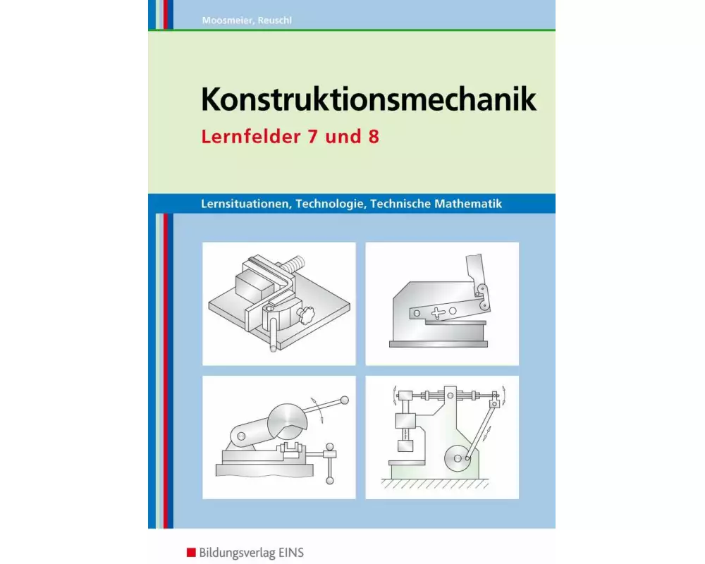 Konstruktionsmechanik: Technologie, Technische Mathematik