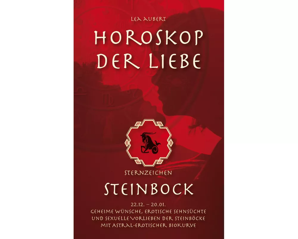 Horoskop der Liebe - Sternzeichen Steinbock