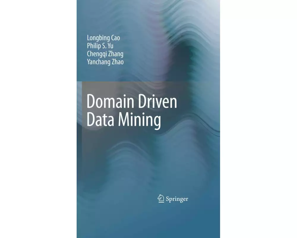 Domain Driven Data Mining