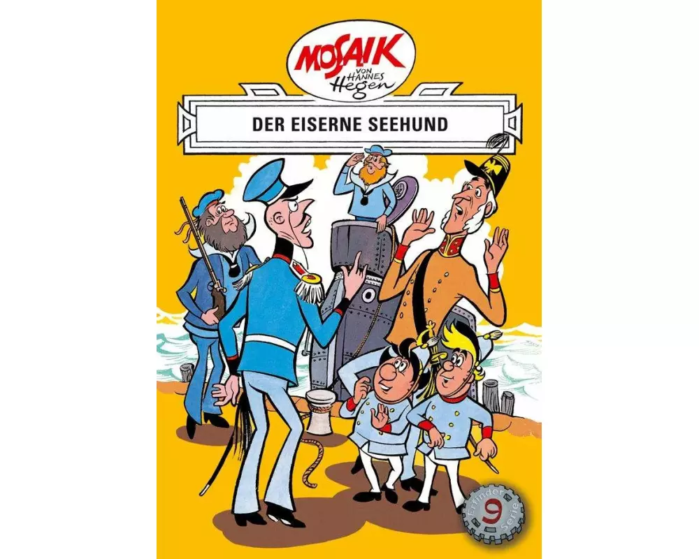 Mosaik von Hannes Hegen: Der eiserne Seehund, Bd. 9