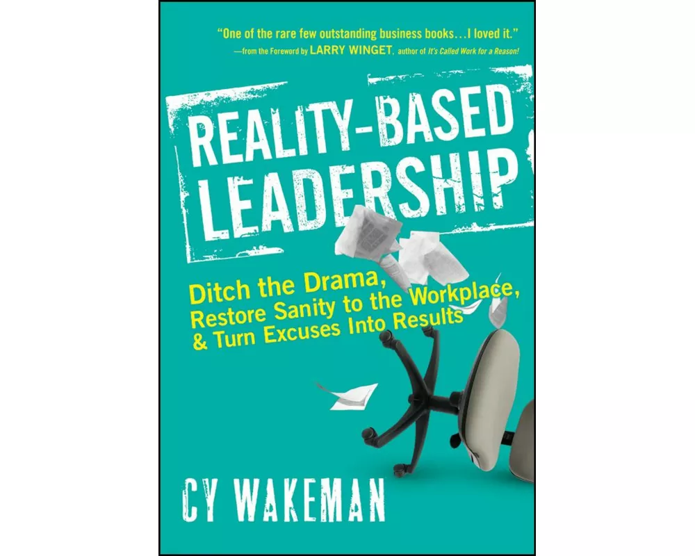 Reality-Based Leadership